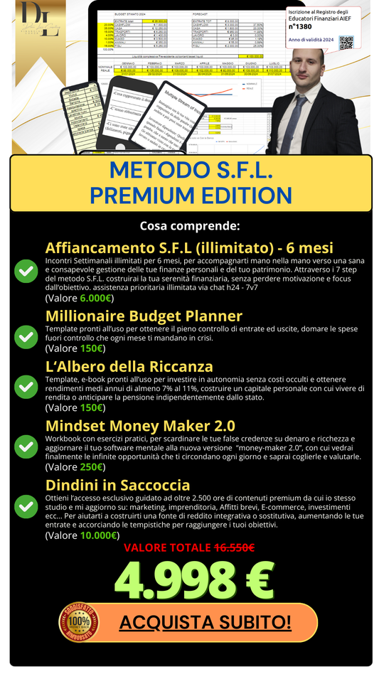 Metodo S.F.L Serenità Finanziaria Liquida: (Premium Edition)