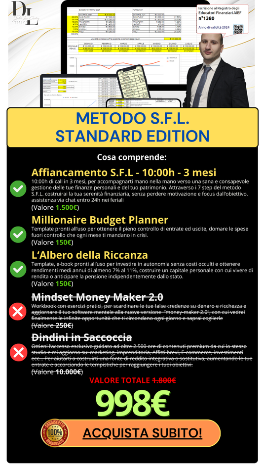 Metodo S.F.L Serenità Finanziaria Liquida: (standard Edition)